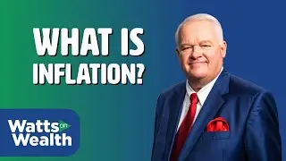 What Is Inflation? - J. Barry Watts