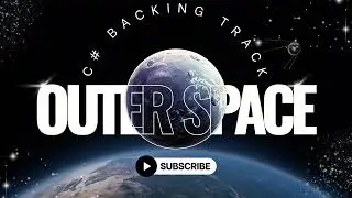 Outer Space 🌌 Atmospheric Guitar Backing Track | Cosmic Jam in C# -  2026