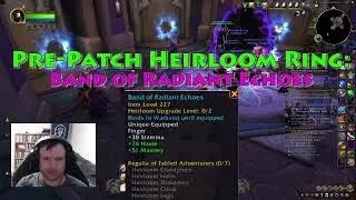 Pre-Patch Heirloom: Band of Radiant Echoes