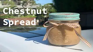 Chestnut Spread/ Chestnut Jam/ 밤 스프레드 만들기