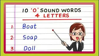 10 'O' Sound Words | Four Letters | O Sound Words