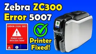 Как исправить ошибку 5007 на Zebra ZC300 | Решение проблемы с ошибкой определения цвета ленты