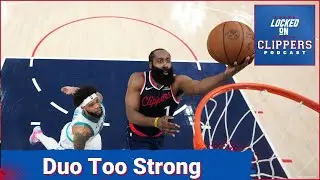 How Historic Harden & Kawhi Leonard Kept The LA Clippers Rolling