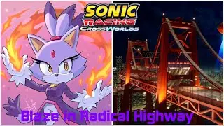 Sonic Racing CrossWorlds: Blaze in Radical Highway
