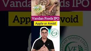 Vandan Foods Limited IPO Apply or Avoid #shorts