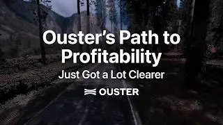 Ouster's Path to Profitability Just Got a Lot Clearer