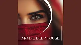 Arabic Deep House Music