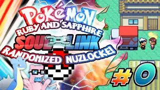 Pokemon Ruby & Sapphire Soul Link Randomized Nuzlocke W/ Astroid EP 00 - 