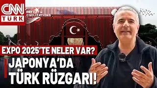 Türk Kültürü EXPO 2025 Osaka'da! CNN TÜRK Fuardaki Türk Favilyonundan Aktardı!