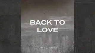 Alex Menco, Deeper Loft - Back To Love / Deep House, Emotional Beats