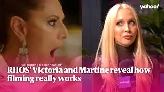RHOS&rsquo; Victoria and Martine reveal how filming really works | Yahoo Australia