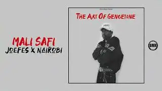 Joefes ft. Nairobi - Mali Safi | Official Audio