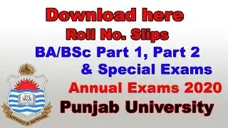 Download BA BSc Part 1, Part 2 Annual Exams 2020 Roll Number Slips - Special Exam Roll Number - UTV