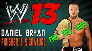WWE 13 - Daniel Bryan Finisher Gameplay