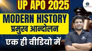 UP APO 2025 Modern History Major Movements | Target for IQ #upapo2025