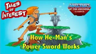 He-Man's Power Sword! Exactly how does it work? And what's with all the lightning?