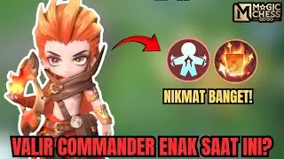 CARA MAIN COMMANDER VALIR TERBARU + COMBO TERKUAT | MAGIC CHESS GO GO