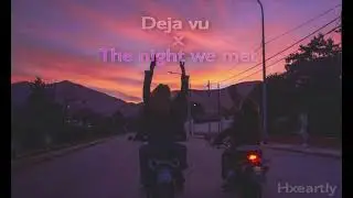Deja vu × The night we met (Olivia Rodrigo/Lord Huron) by Hxeartly