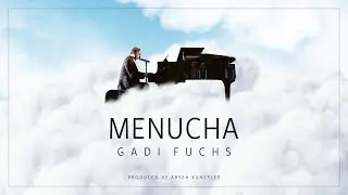 Menucha- Gadi Fuchs