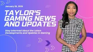 VIDEO GAME NEWS WITH TAYLOR 1/26/26 (Prince of Persia, Xbox Developer Direct, Marathon)