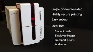 Evolis Primacy ID Card Printer Demo