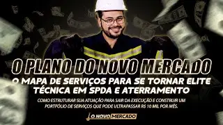 AULA 02 DE 03: O mapa de serviços para se tornar elite técnica em SPDA e Aterramento