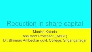 Reduction in share capital-I( for the students of b.com.pt III)