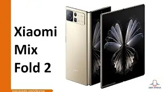 Xiaomi Mix Fold 2 II Review II Camera II Specification II Battery II Features