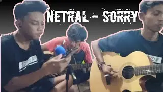 NETRAL - SORRY ( RASID & FRIEND )