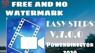 HOW TO DOWNLOAD POWERDIRECTOR NO WATERMARK FOR FREE 2020