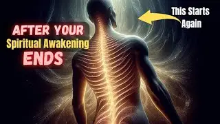 &ldquo;Life After Spiritual Awakening Ends: The Strange Phase No One Warns You About&rdquo; #spirituality 