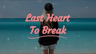 Surf Babe! - Last Heart To Break (Official Audio) HD