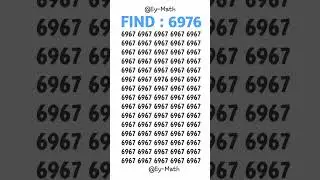 Speedy eyes? Spot 6976 in 10 seconds! #iq #iqtest #gk #shorts #trending