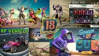 SEASON 18 ROYALPASS 1 TO 100RP REWARDS PUBG MOBILE | S18 LEAKES | 100RP OUTFIT | SEASON 18 VEHICLE