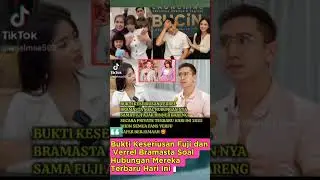 Bukti Keseriusan Fuji dan Verrel Bramasta Soal Hubungan Mereka Terbaru Hari Ini
