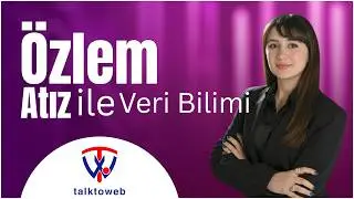 Python ile Veri Analizi ve Makine Öğrenmesi | Talk to Web #talktoweb #python #veribilimi