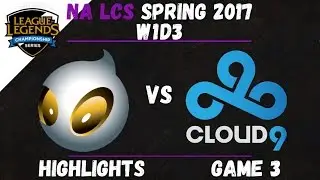 DIG vs C9 Highlights Game 3 NA LCS 2017 Spring W1D3 Team Dignitas vs Cloud9
