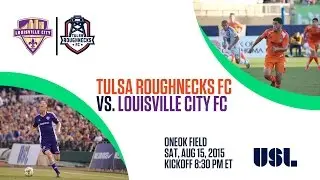 Tulsa Roughnecks FC vs Louisville City FC 8/15/2015