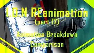 I.O.N. REanimation MAP (part 17) - Animation Breakdown + Comparison