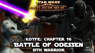 SWTOR: KotFE Finale - Chapter 16: Battle of Odessen - Sith Warrior