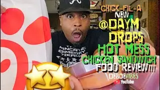 Chick-fil-A NEW @DaymDrops HOT MESS CHICKEN SANDWICH REVIEW!!!