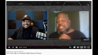 Interview with  YouTuber KeepItTechie  w  Me aka ProfessorBlackOps |  Cybersecurity | Privacy