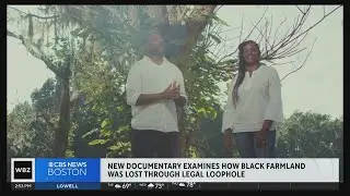 New documentary examines how Black farmland was lost through legal loophole