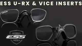ESS U-RX & Vice Prescription Lens Inserts Product Review
