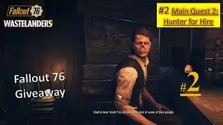 Fallout 76 Wastelanders DLC - Hunter for Hire | Kill or Convince the gang leader