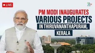PM #Modi visits, inaugurates various projects in #Thiruvananthapuram, Kerala
