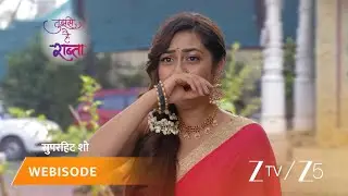 TUJHSE HAI RAABTA | Episode - 333 | Part 1 | Kalyani Rane, Malhar Rane