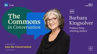 The Commons in Conversation with Barbara Kingsolver