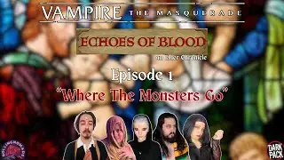 Echoes of Blood -  A V5 Elder Chronicle - Episode 1 - 
