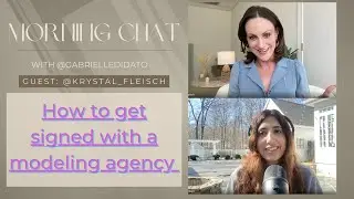 Ep 9. How to get signed to a modeling agency in NYC: mother agents, portfolio pictures, rejection